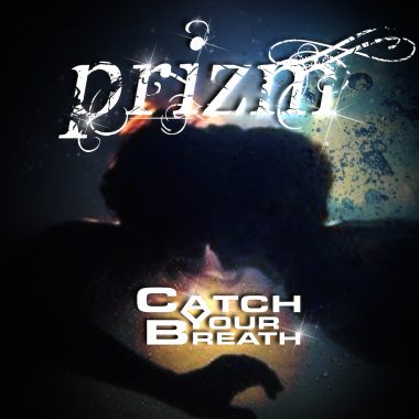 PRiZM Catch your Breath 1000px
